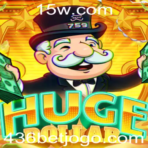 Explorando o Mundo do Jogo HugeDollar com a Estratégia 436 Bet